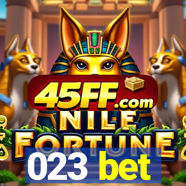 023 bet